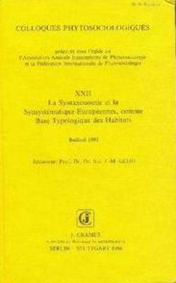 La Syntaxonomie et la Systématique Européenne, comme Base Typologique des Habitats