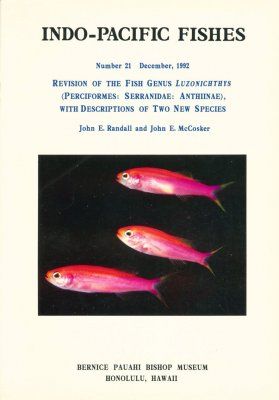 Revision of the Fish Genus Luzonichthys (Perciformes: Serranidae: Anthiinae), with Descriptions of Two New Species
