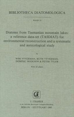 Bibliotheca Diatomologica, Volume 33: Diatoms from Tasmanian Mountain Lakes