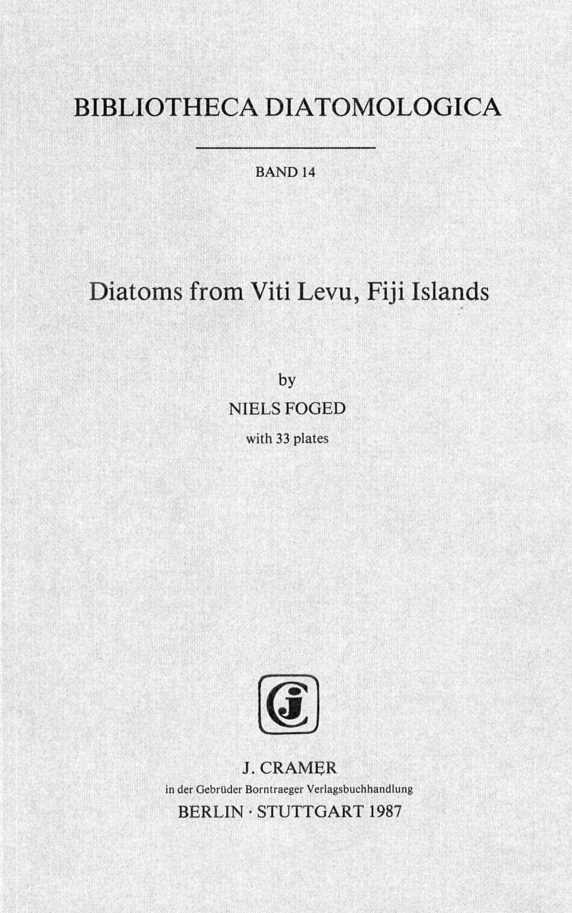 Bibliotheca Diatomologica, Volume 14: Diatoms from Viti Levu, Fiji Islands