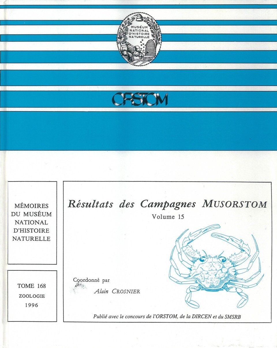 Résultats des Campagnes MUSORSTOM, Volume 15 [Memoires du Museum National d&#039;Histoire Naturelle, Volume 168]