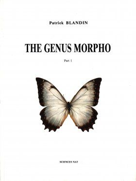 Neotropical Butterflies, Volume 1: The Genus Morpho, Part 1