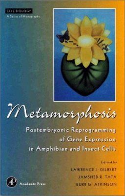 Metamorphosis: Postembryonic Reprogramming of Gene Expression in Amphibian and Insect Cells
