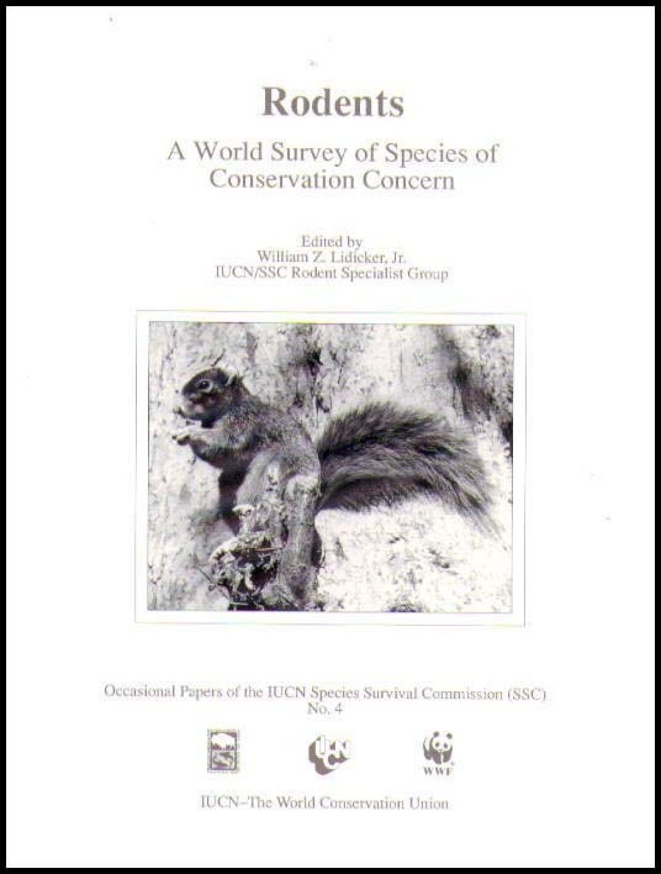 Rodents: A World Survey of Species of Conservation Concern