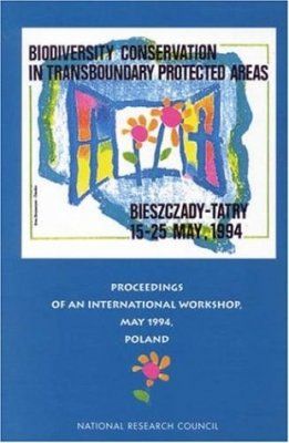Biodiversity Conservation in Transboundary Protected Areas
