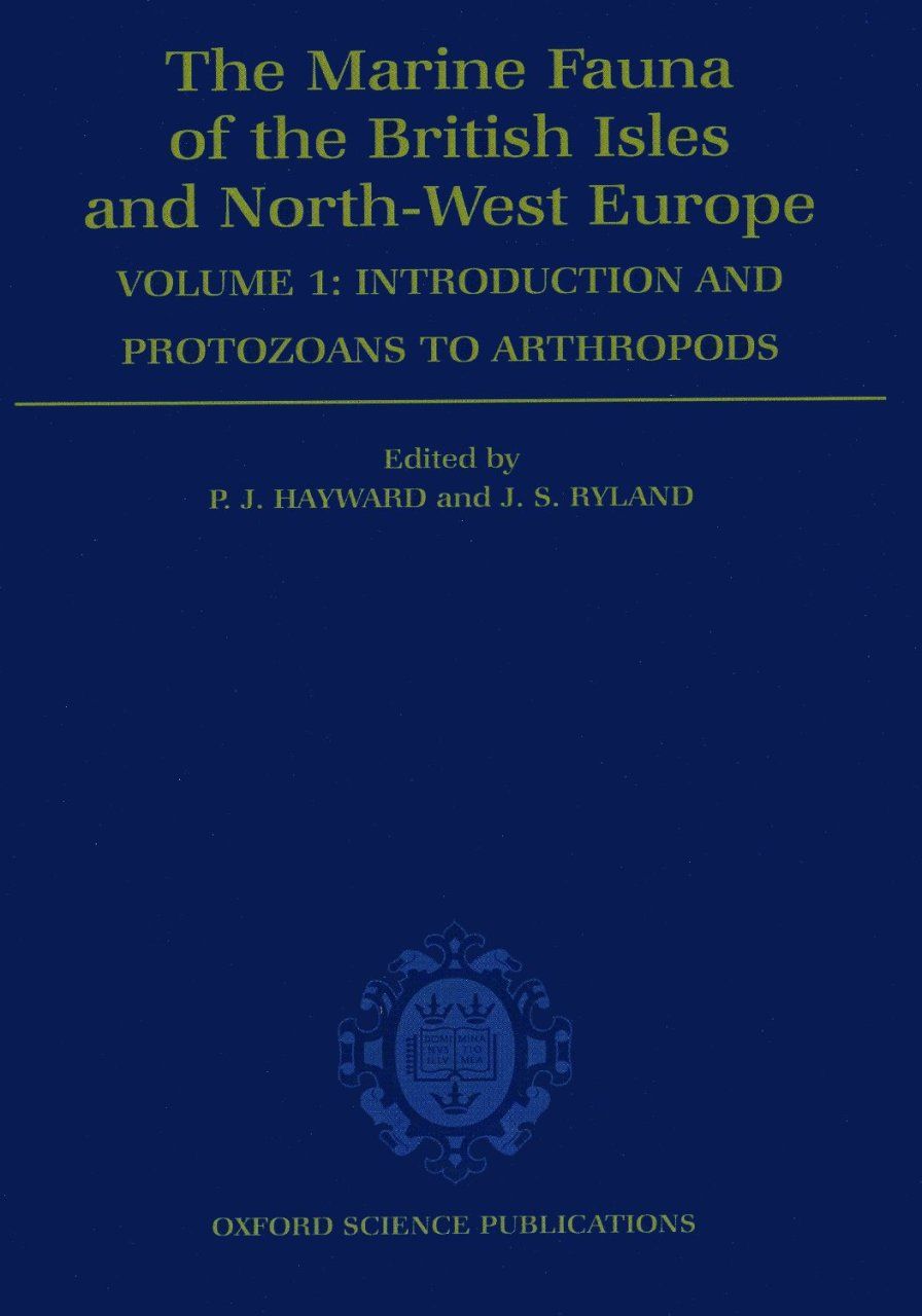 The Marine Fauna of the British Isles and North-West Europe, Volume 1