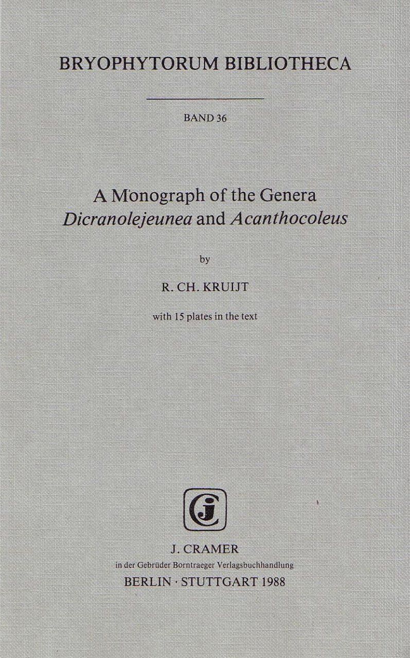 A Monograph of the Genera Dicranolejeunea and Acanthocoleus