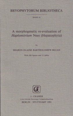 A Morphogenetic Re-evaluation of Haplomitrium Nees (Hepatophyta)