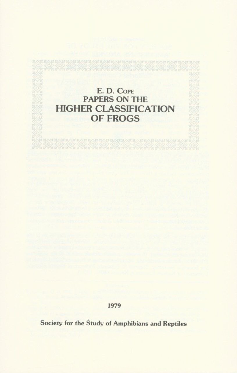 Papers on the Higher Classification of Frogs