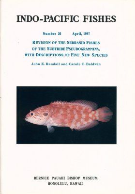 Revision of the Serranid Fishes of the Subtribe Pseudogrammina, with Descriptions of Five New Species