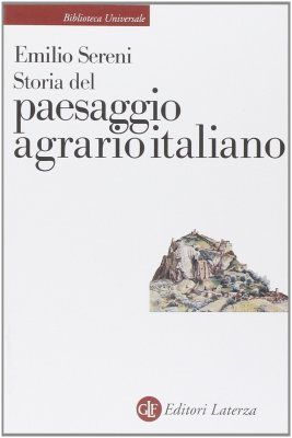 Storia del Paesaggio Agrario Italiano