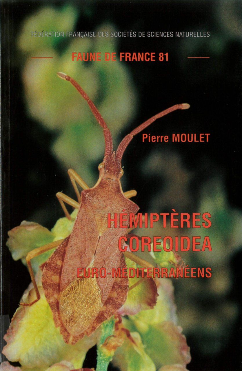 Faune de France, Volume 81: Hémiptères Coreoidea: Euro-Méditerranéens