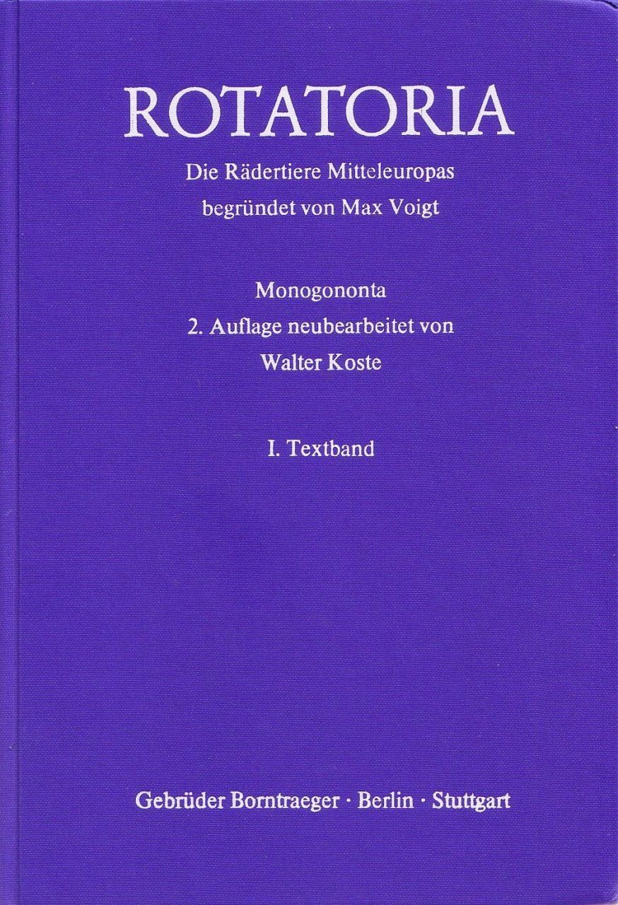 Rotatoria: Die Rädertiere Mitteleuropas: Monogononta [Rotatoria: The Rotifers of Central Europe: Monogononta] (2-Volume Set)