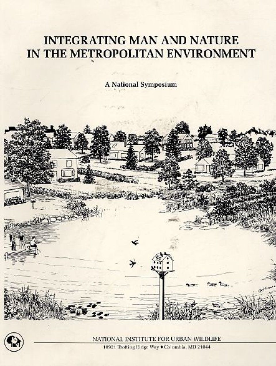 Integrating Man and Nature in the Metropolitan Environment