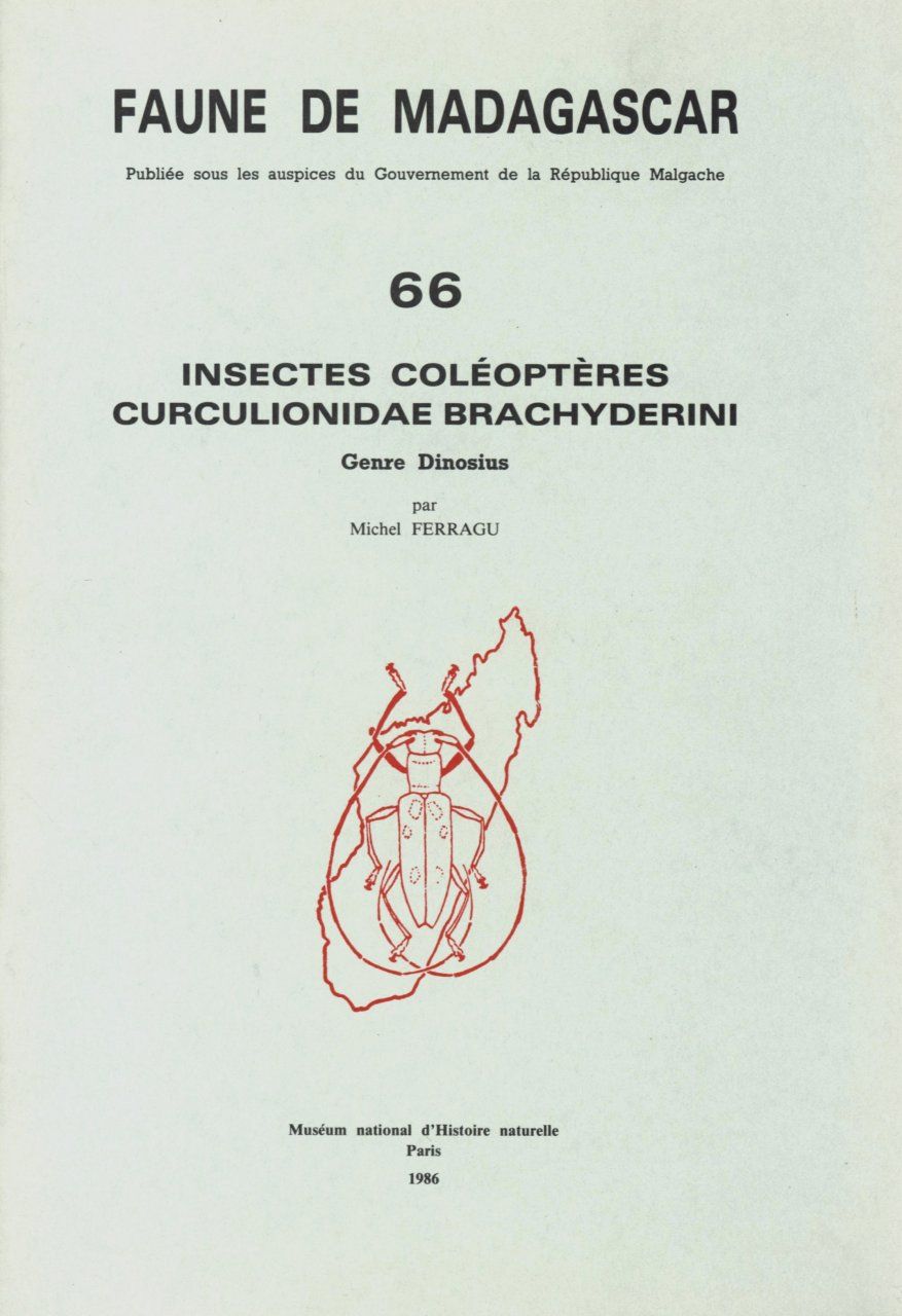 Faune de Madagascar: Fasc. 66 - Insectes: Coleopteres: Curculionidae - Brachyderini, Genre Dinosius