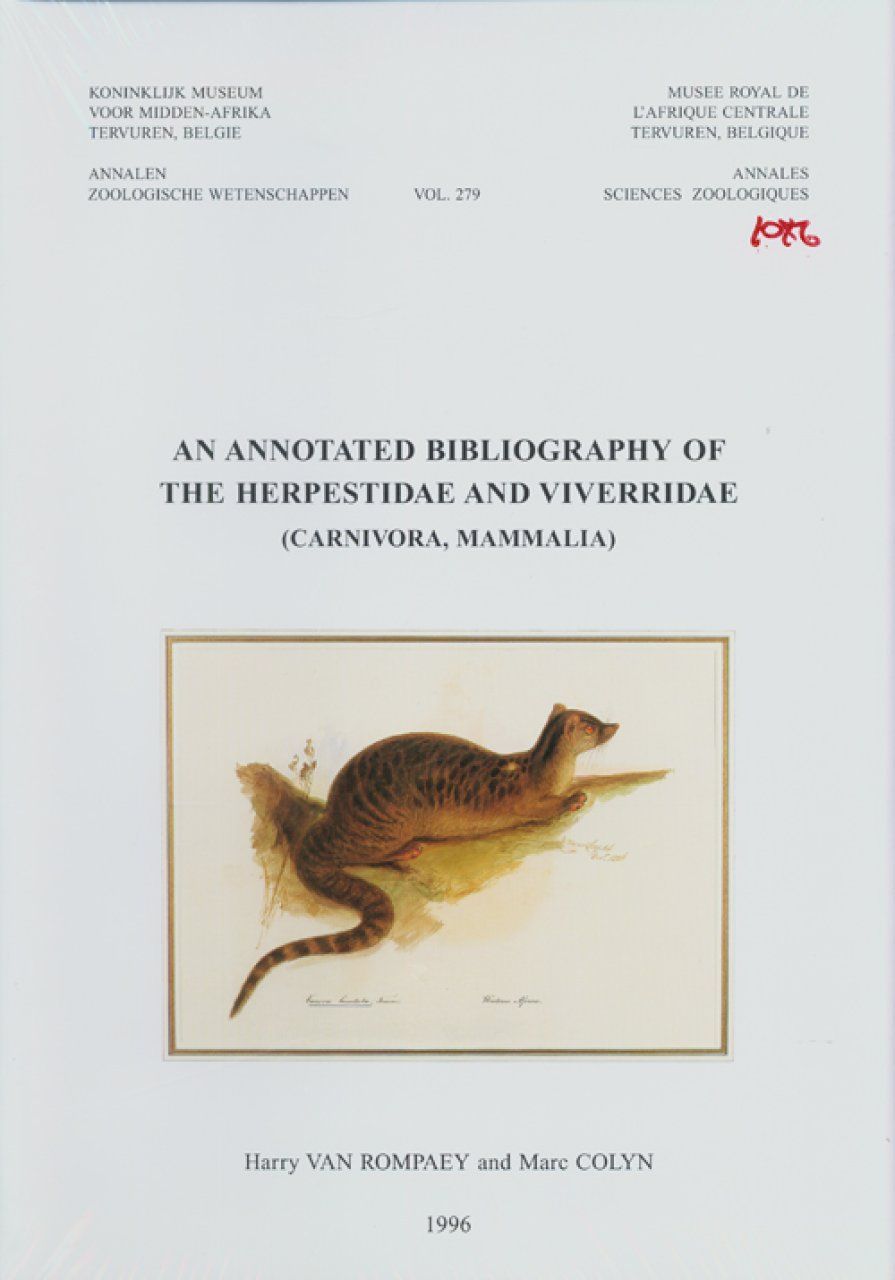 An Annotated Bibliography of the Herpestidae and Viverridae (Carnivora, Mammalia)