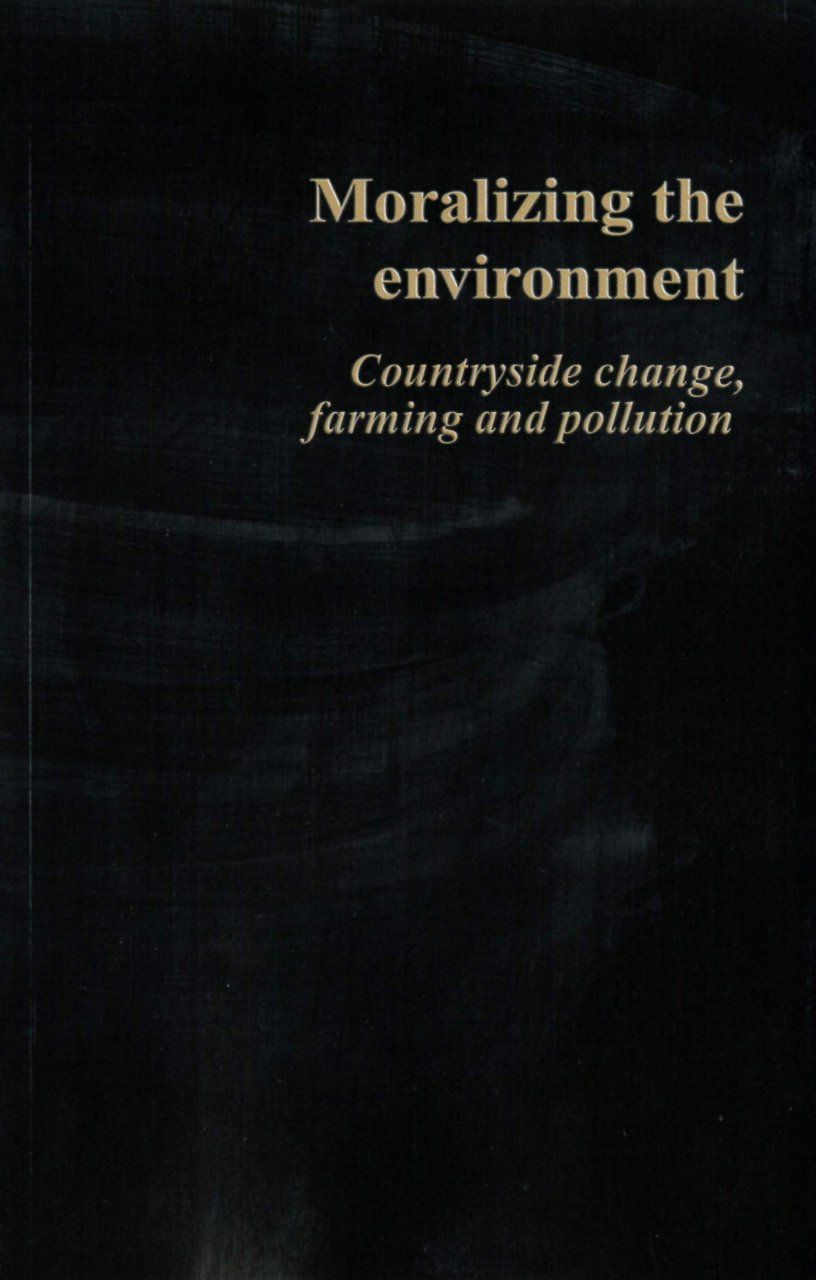 Moralizing the Environment
