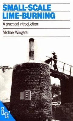 Small-Scale Lime-Burning: A Practical Introduction