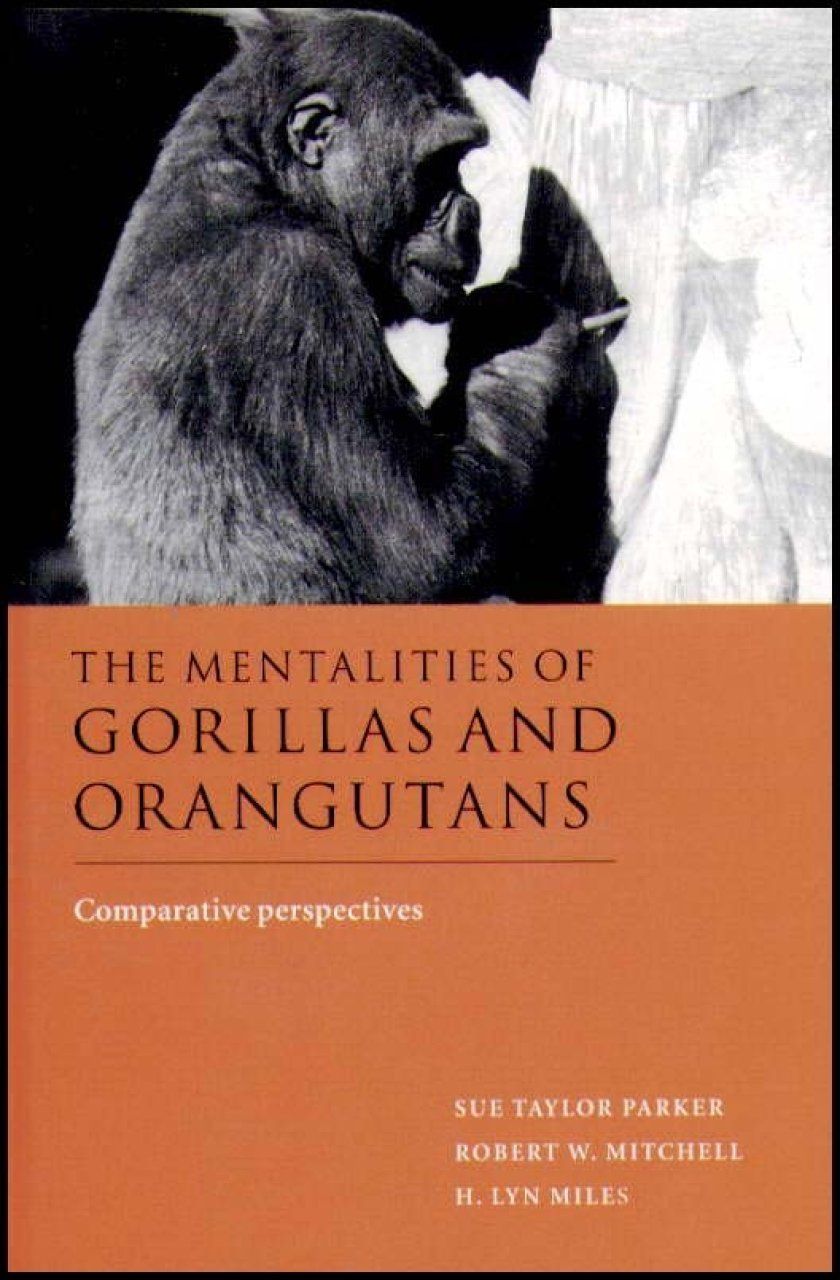 The Mentalities of Gorillas and Orangutans