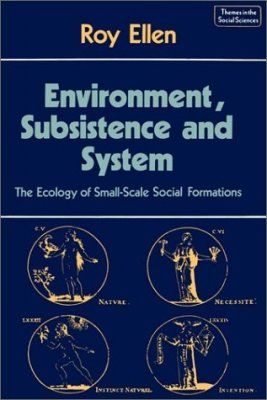 Environment, Subsistence and System