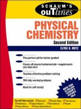 Schaum&#039;s Outline of Physical Chemistry
