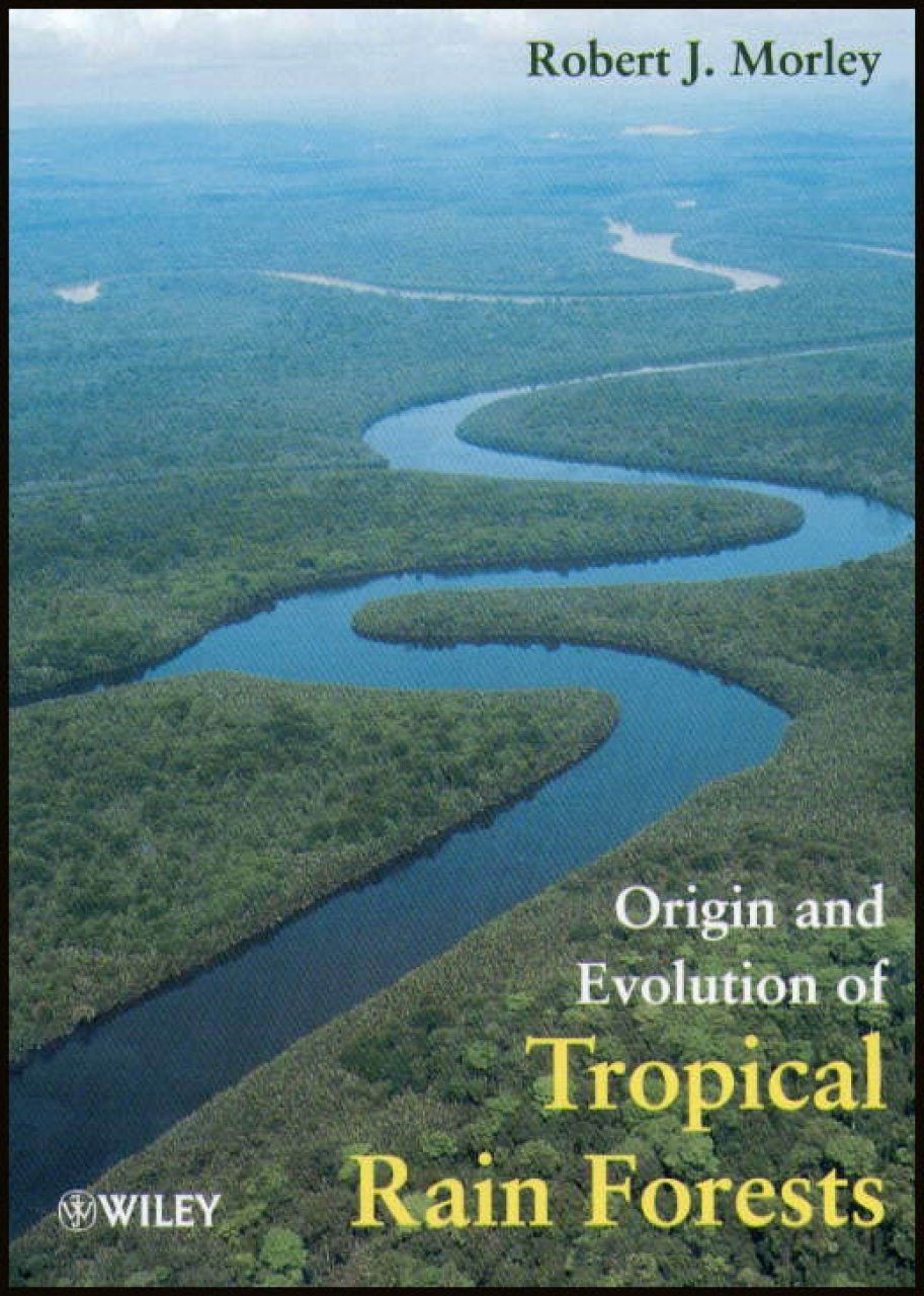 Origins and Evolution of Tropical Rainforests