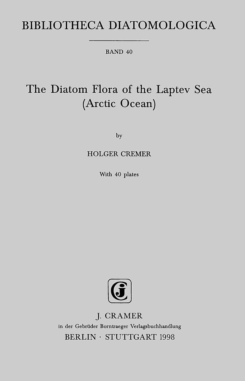 Bibliotheca Diatomologica, Volume 40: The Diatom Flora of the Laptev Sea (Arctic Ocean)