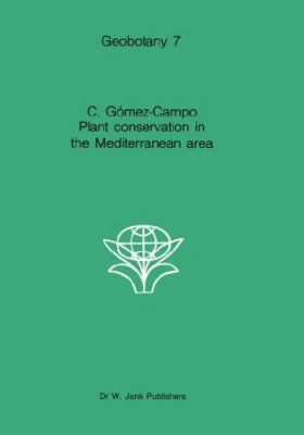 Plant Conservation in the Mediterranean Area