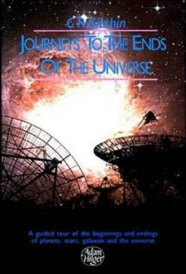 Journeys to the Ends of the Universe