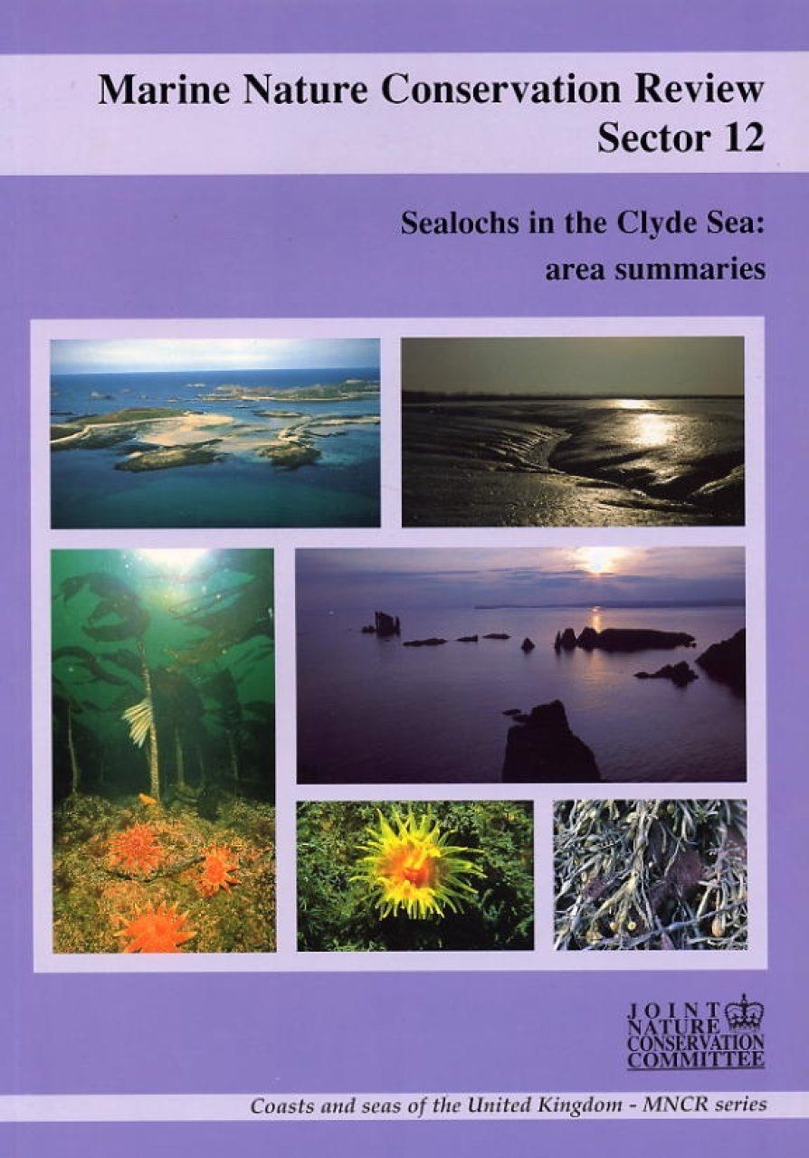 Marine Nature Conservation Review, Sector 12: Sealochs in the Clyde Sea: Area Summaries