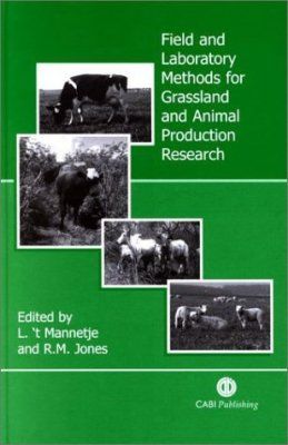 Field and Laboratory Methods for Grassland and Animal Production Research