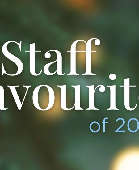 Our staff favourites of 2025